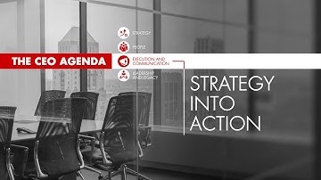 The CEO Agenda: Strategy into Action