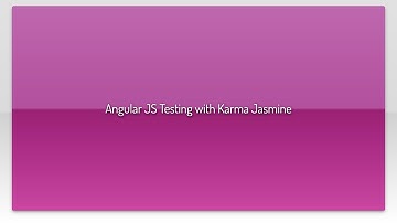 Angular JS Testing with Karma Jasmine