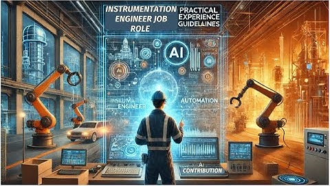 🚀 Explore the Role of an Instrumentation Engineer | Practical Skills, Career Path & AI
