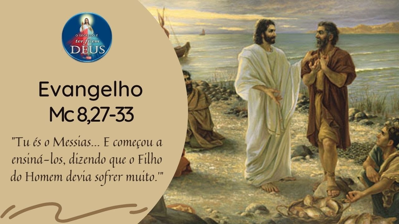 Evangelho de Marcos 8,27-33 com Reflexão -