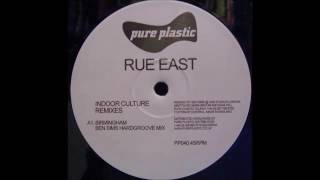 Rue East - Birmingham  (Ben Sims Hardgroove Mix 2002)