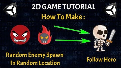 How To Spawn Random Enemy in Random Location and Make them Follow the Hero - Unity 2D Tutorial 2021