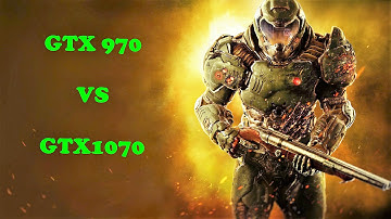 DOOM OpenGL 1440p GTX 970 OC vs GTX 1070