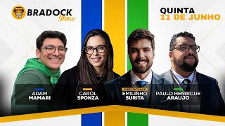Bradock Show 11/06/26 - Emilinho, Carol Sponza, Adam Mamari e Paulo Henrique Araujo