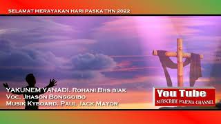 Download Lagu Terbaru 2022.. Rohani Papua.II.Yakunem Yanadi.II.Voc. Jhason bonggoibo.II. Musik Paul Jack Mayor. MP3