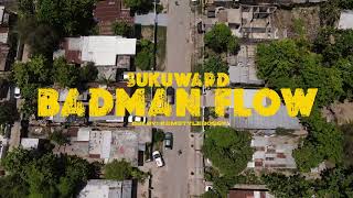 Sukuward - Badman Flow (Official Video) prod. Dj.Frodo