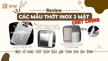 [Review] Các Mẫu Thớt Inox 2 Mặt Chất Lượng  | Mẹo Sử Dụng Thớt Đảm Bảo An Toàn Cho Gia Đình