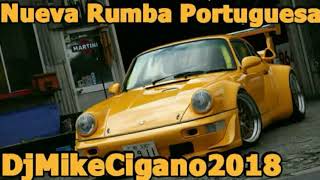 Nueva Rumba Portuguesa DjMikecigano La dedico para mi amigo Framenkitoo1