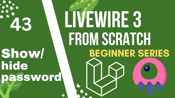 How to show and hide password | Laravel Livewire 3 from Scratch