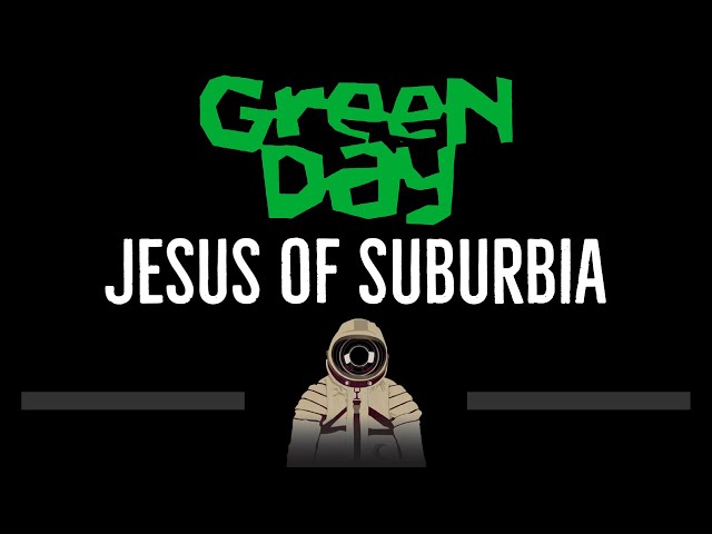 Green Day • Jesus of Suburbia (CC) 🎤 [Karaoke] [Instrumental Lyrics] class=