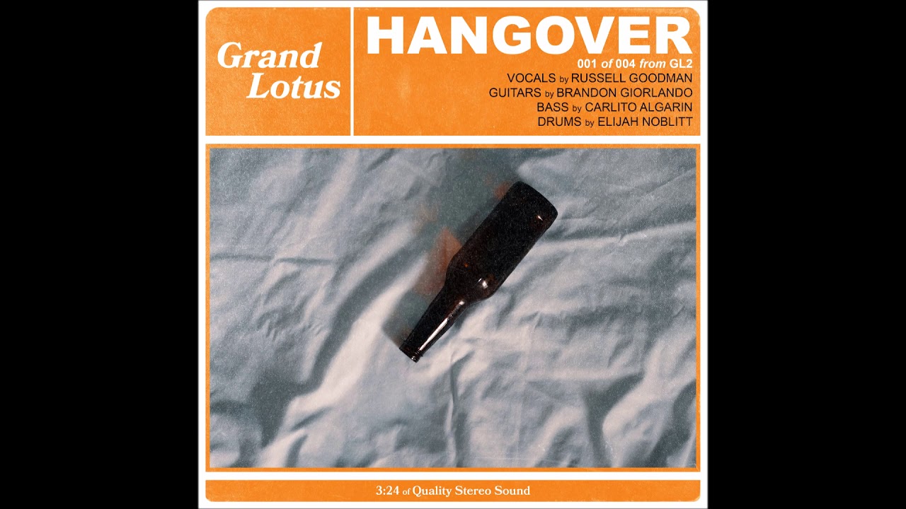Watch Grand Lotus - Hangover - Single on YouTube Watch Grand Lotus - Hangover - Single on YouTube