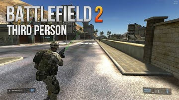 Playing Battlefield 2 To Another Level - Battlefield 2 Mod - Third Person
