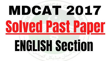 MDCAT Solved Past Papers 2017 (English Section) | PMC Solved Past Papers | Muhammad Wahhab Mirza