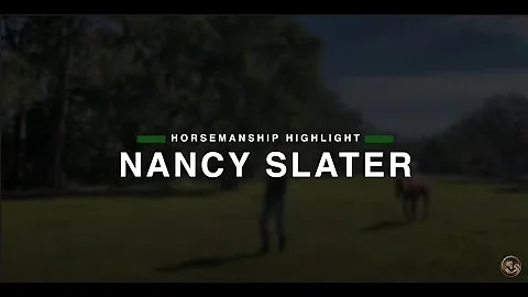 Horsemanship Highlights: Nancy Slater