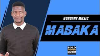 Mabaka - Bursary Music (Original)