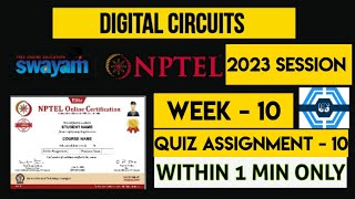 Digital Circuits - NPTEL || WEEK 10 ASSIGNMENT SOLUTION 2023 || SWAYAM