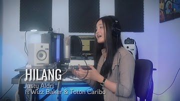 Hilang - Justy Aldrin ft Wizz Baker & Toton Caribo | Cover by Thalita Ayudya