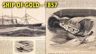 The Shipwreck That Rocked the American Economy in 1857