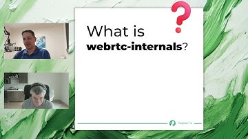 What is webrtc-internals?