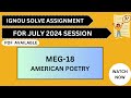 MEG-18 SOLVE ASSIGNMENT FOR JULY 2024 & JANUARY 2025 SESSION #ignou #ignousolvedassignment #MEG18