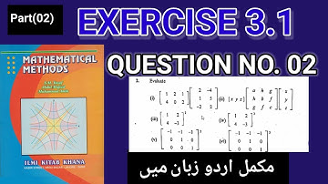 Question no. 02 (Part-II) || Exercise 3.1 || Mathematical Method || By Mutual Academy