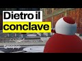 Come funziona il conclave e come si elegge il nuovo Papa