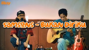 BUKAN DIRIKU - SAMSONS || Cover by Bersuacoustic