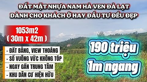 301| ĐẤT MẶT ĐƯỜNG NHỰA HẠ GIÁ RẺ NHƯ BÊ TÔNG. Với 30m mặt tiền đường mà giá chỉ 190 triệu /1m ngang