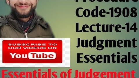 CPC-1908||Lecture-14||Essentials of Judgement|| Section 2(9)