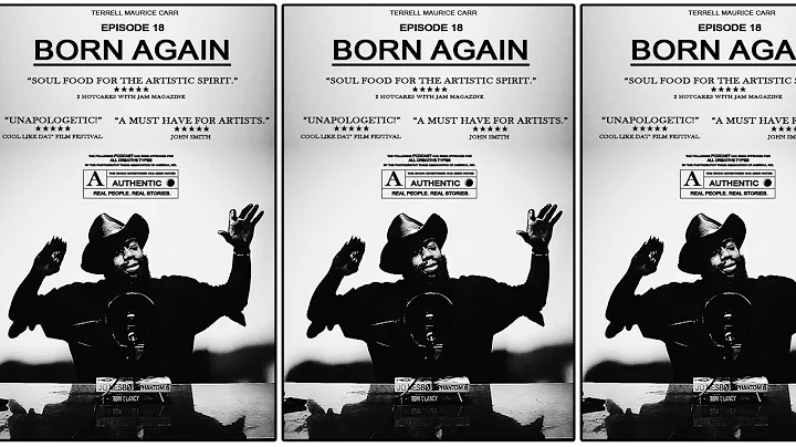 EPISODE 18 | BORN AGAIN Featuring Terrell Maurice ...