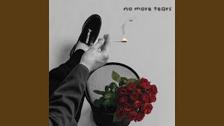 No More Tears