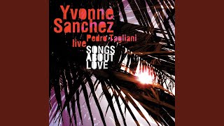 Video thumbnail of "Yvonne Sanchez - Cry Me A River"