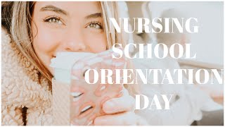 NURSING SCHOOL ORIENTATION DAY