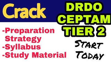 DRDO CEPTAM TIER 2 Preparation Strategy , Study Material , Syllabus , Books , Time for All Streams