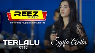 TERLALU-ST12 | Syifa Anita | REEZ MUSIK JOMBANG #music #viral #terlalu #st12 #coverlagu #koplo