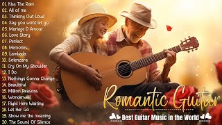 Soft Guitar Music for Relaxing and Stress Relief 🎸 THE 100 MOST BEAUTIFUL ROMANTIC GUITAR MUSIC