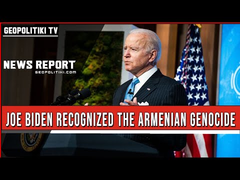 The U.S. President officially recognized the Armenian Genocide by the Ottoman Empire