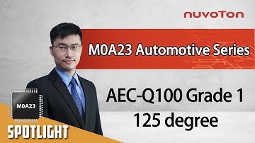 An Introduction of M0A23 - An AEC-Q100 Grade 1 Automotive Microcontroller