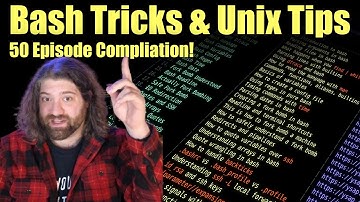 2.5 Hours of Various Bash & Unix tips, tricks, and gotchas. (YSAP Compilation 1-50)