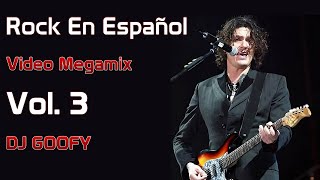 DJ GOOFY - Rock En Español VIDEO Megamix Vol 3 (Resubido)