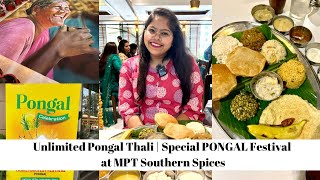 Unlimited Pongal Thali | Special PONGAL Festival at MPT Southern Spices by Palash Hotel ??
