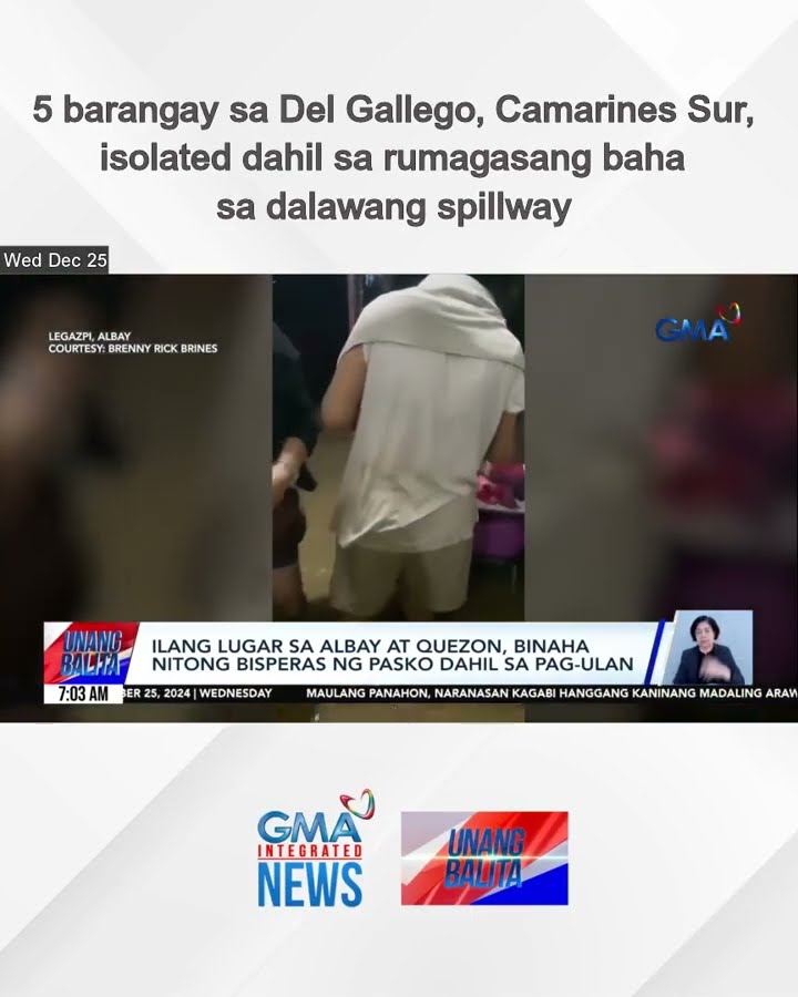 5 barangay sa Del Gallego, Camarines Sur, isolated dahil sa rumagasang baha sa... | Unang Balita
