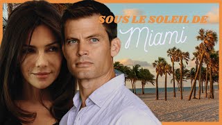 Sous le soleil de Miami - Film Comédie Romantique Complet en Français | Vanessa Marcil