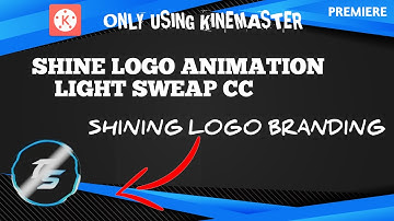 Shine Logo Animation | Shining Logo Branding| Using Kinemaster