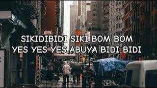 Abuya Skidibidi - (Lirik Lagu)