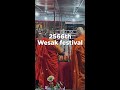 2556th Wesak Festival 15 Mei 2022 Berita News Shorts 2556th Wesak Festival 15 Mei 2022 Berita News Shorts