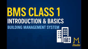 BMS System Class 1 | Introduction & Basics | Building Management System Explained | MM Studio