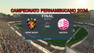 Fifa 23 - Sport Recife x Náutico | FINAL Campeonato Pernambucano 2024 [ Jogo de Volta ]