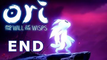 Ori and the Will of the Wisps PC Walkthrough Final Part 11: End Area (No Commentary)