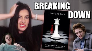 Breaking Dawn Broke My Brain | Twilight Book BREAKDOWN